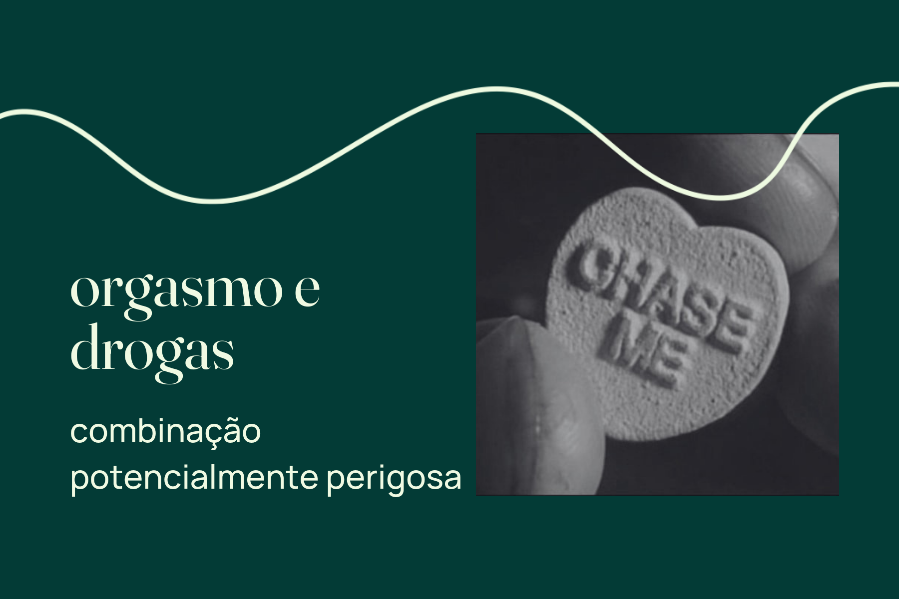 Orgasmo e Drogas